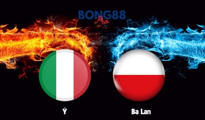 Nhận định Ý vs Ba Lan