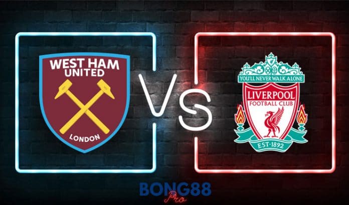 Soi kèo West Ham vs Liverpool, 23h30 ngày 31/01/2021 Soi kèo West Ham vs Liverpool