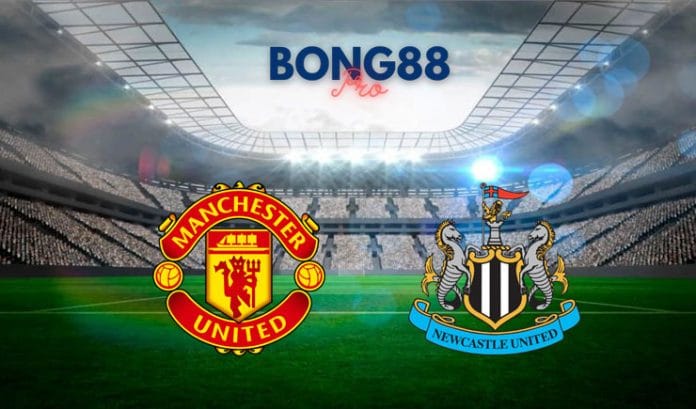 Soi kèo Man United vs Newcastle