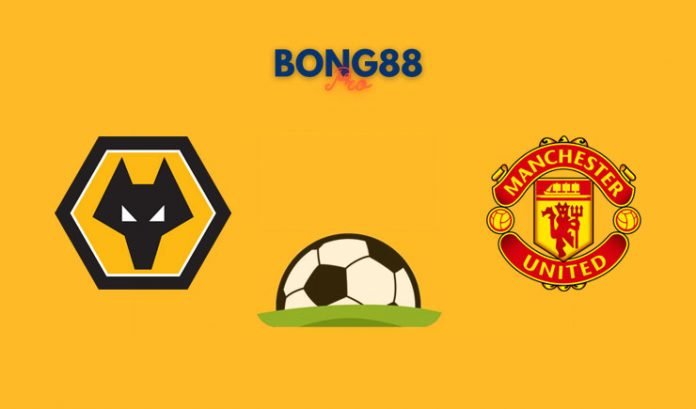Soi kèo Wolves vs Man United 23/05/2021