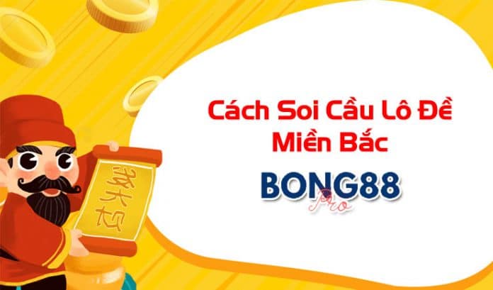 Cách soi cầu lô đề miền Bắc