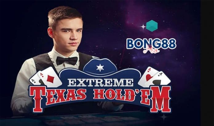 Cách chơi Extreme Texas Hold'em Poker không nên bỏ qua Cách chơi Extreme Texas Hold'em Poker