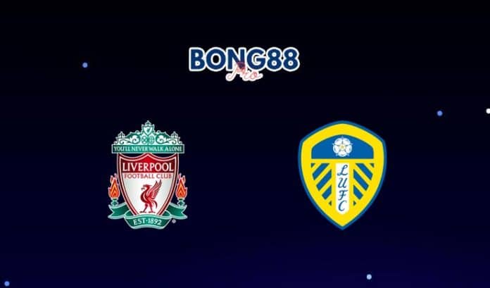 Nhận định Liverpool vs Leeds United 26/12/2021