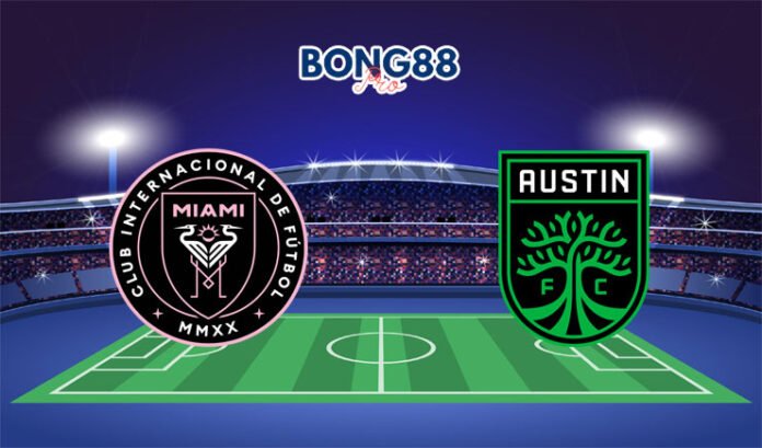 Soi kèo Inter Miami vs Austin 02/07/2023