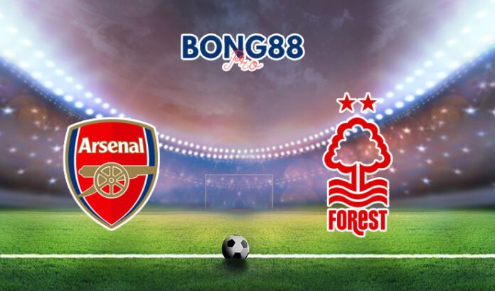 Soi kèo Arsenal vs Nottingham, 18h30 - 12/08/2023 tại Bong88 Soi kèo Arsenal vs Nottingham 12/08/2023