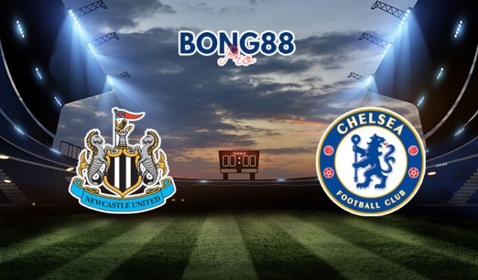 Soi kèo Newcastle vs Chelsea 25/11/2023