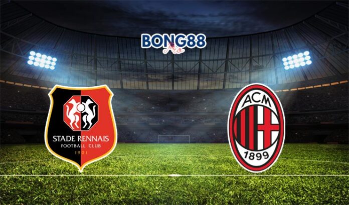 Soi kèo Rennes vs AC Milan 23/02/2024