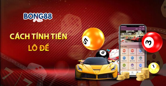 Hướng dẫn cách tính tiền lô đề chính xác cho các game thủ