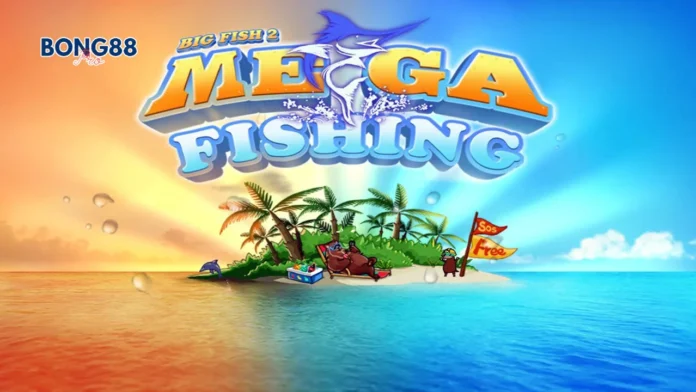 cách chơi bắn cá Mega Fishing