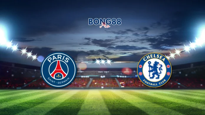 Soi kèo PSG vs Chelsea
